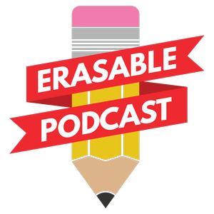 Erasable Podcast